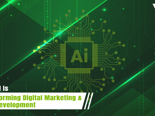 How AI is Transforming Digital Marketing & Web Development in 2025